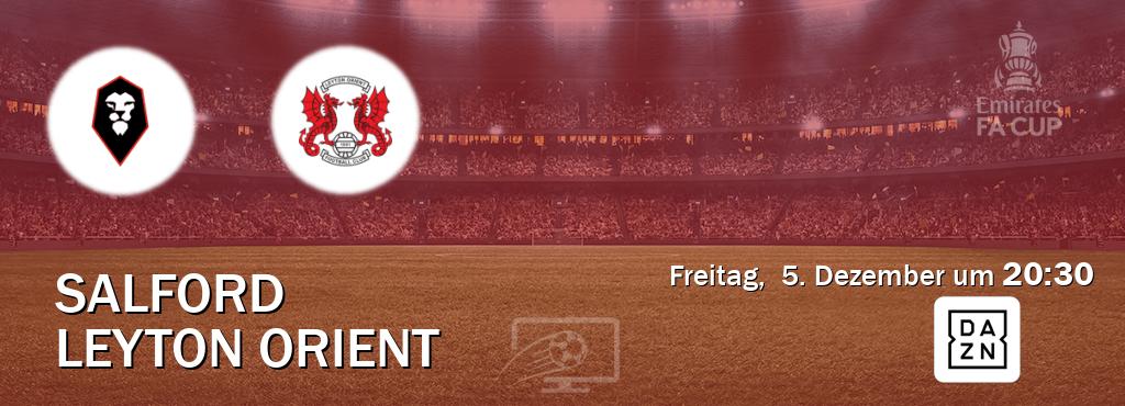 Das Spiel zwischen Salford und Leyton Orient wird am Freitag,  5. Dezember um  20:30, live vom DAZN übertragen.