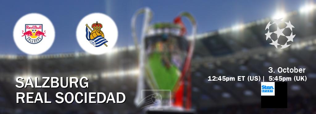 You can watch game live between Salzburg and Real Sociedad on Stan Sport(AU).