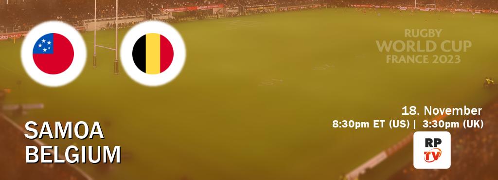You can watch game live between Samoa and Belgium on RugbyPass TV(UK).