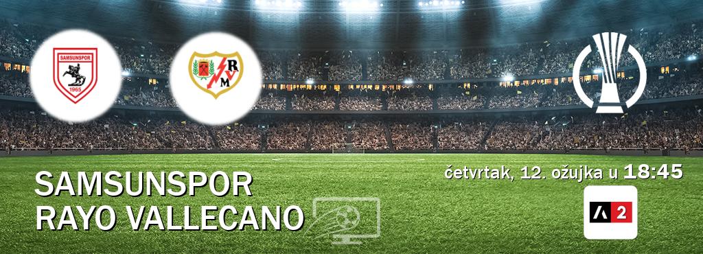 Izravni prijenos utakmice Samsunspor i Rayo Vallecano pratite uživo na Arena Sport 2 (četvrtak, 12. ožujka u  18:45).