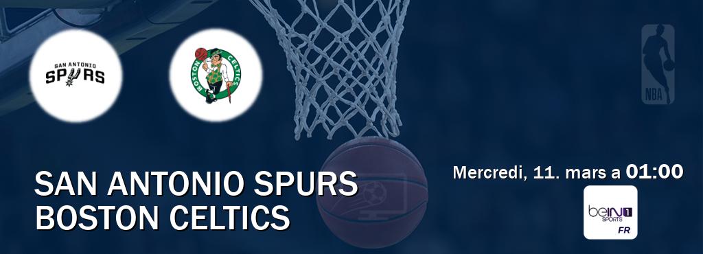 Match entre San Antonio Spurs et Boston Celtics en direct à la beIN Sports 1 (mercredi, 11. mars a 01:00). Match entre San Antonio Spurs et Boston Celtics en direct à la beIN Sports 1 (mercredi, 11. mars a 01:00).