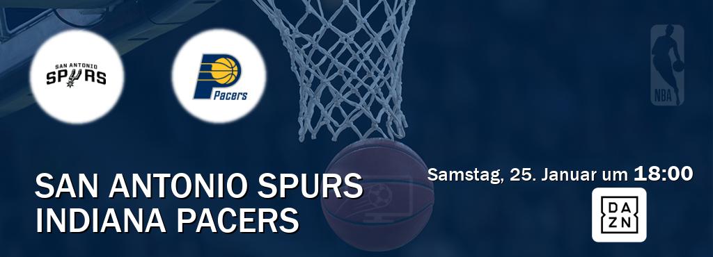 Das Spiel zwischen San Antonio Spurs und Indiana Pacers wird am Samstag, 25. Januar um  18:00, live vom DAZN übertragen.