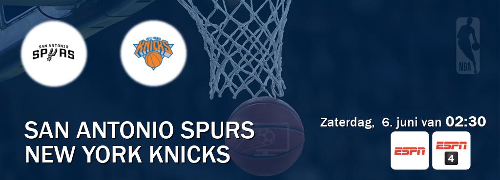 Wedstrijd tussen San Antonio Spurs en New York Knicks live op tv bij ESPN 1, ESPN 4 (zaterdag,  6. juni van  02:30).