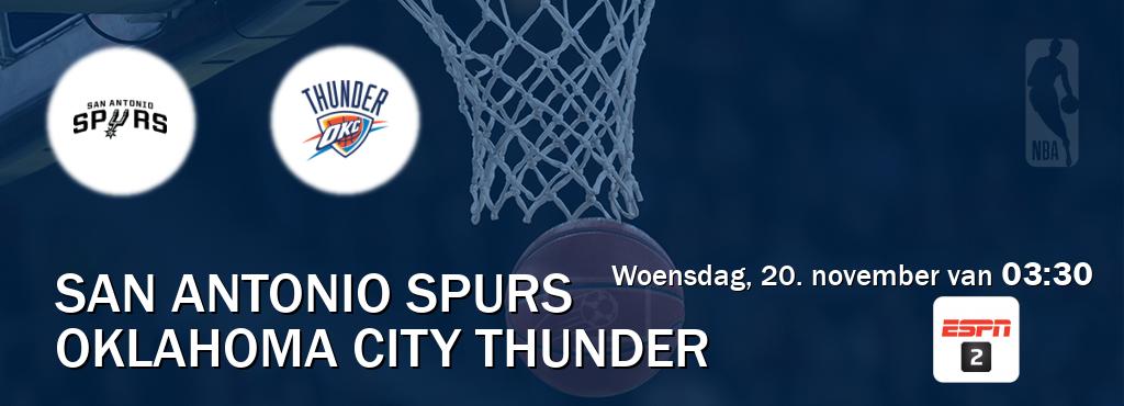 Wedstrijd tussen San Antonio Spurs en Oklahoma City Thunder live op tv bij ESPN 2 (woensdag, 20. november van  03:30).