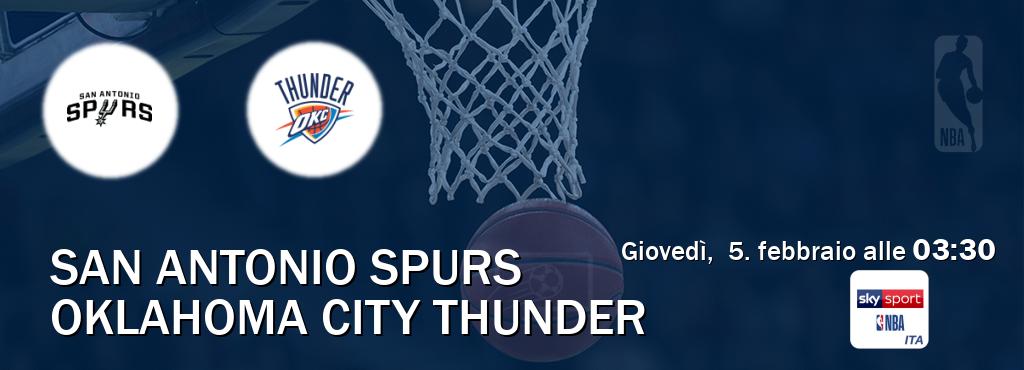 Il match San Antonio Spurs - Oklahoma City Thunder sarà trasmesso in diretta TV su Sky Sport NBA (ore 03:30) Il match San Antonio Spurs - Oklahoma City Thunder sarà trasmesso in diretta TV su Sky Sport NBA (ore 03:30)