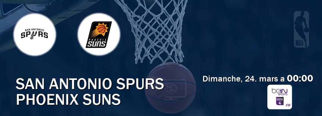 Match entre San Antonio Spurs et Phoenix Suns en direct à la beIN Sports 4 Max (dimanche, 24. mars a  00:00).