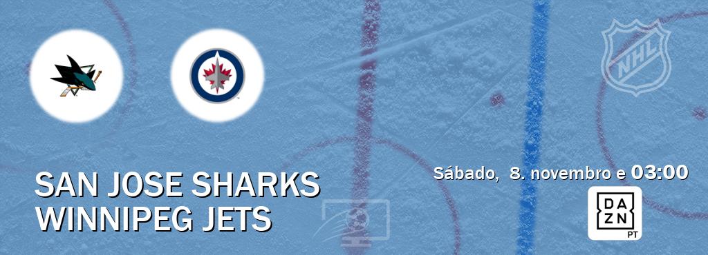 Jogo entre San Jose Sharks e Winnipeg Jets tem emissão DAZN (sábado,  8. novembro e  03:00).