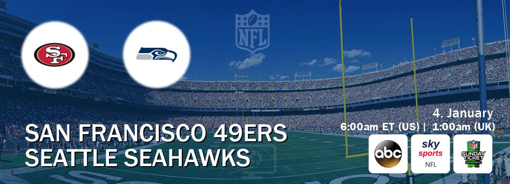You can watch game live between San Francisco 49ers and Seattle Seahawks on ABC(US), Sky Sports NFL(UK), NFL Sunday Ticket(US).
