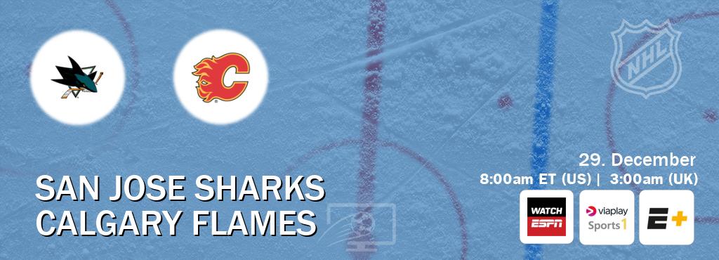 You can watch game live between San Jose Sharks and Calgary Flames on WatchESPN(AU), Viaplay Sports 1(UK), ESPN+(US).