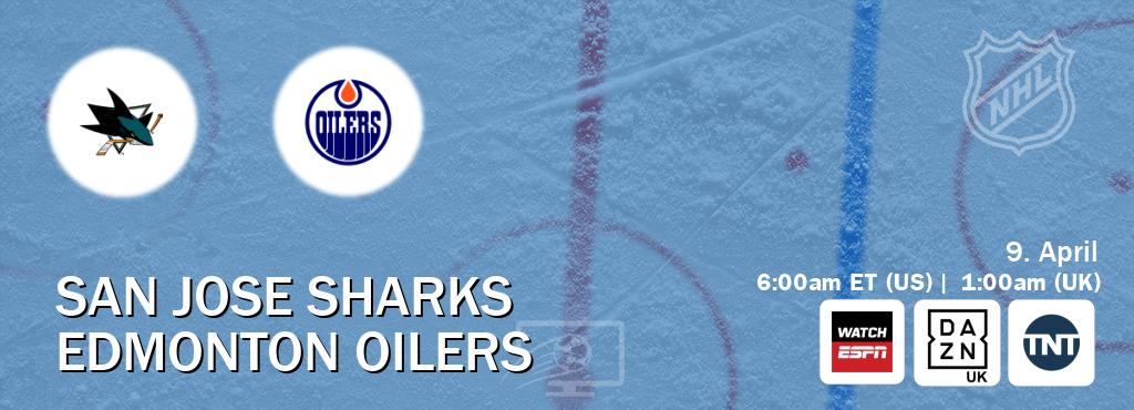 You can watch game live between San Jose Sharks and Edmonton Oilers on WatchESPN(AU), DAZN UK(UK), TNT(US).