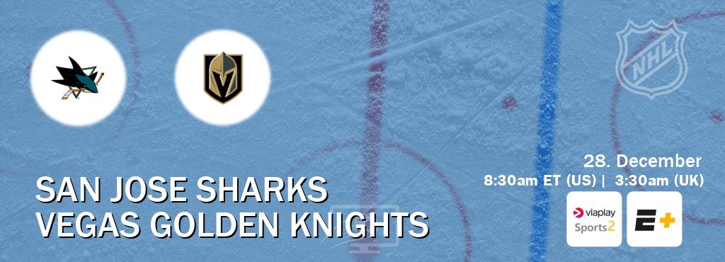 You can watch game live between San Jose Sharks and Vegas Golden Knights on Viaplay Sports 2(UK) and ESPN+(US).