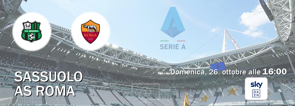 Il match Sassuolo - AS Roma sarà trasmesso in diretta TV su Sky Sport Bar (ore 16:00) Il match Sassuolo - AS Roma sarà trasmesso in diretta TV su Sky Sport Bar (ore 16:00)