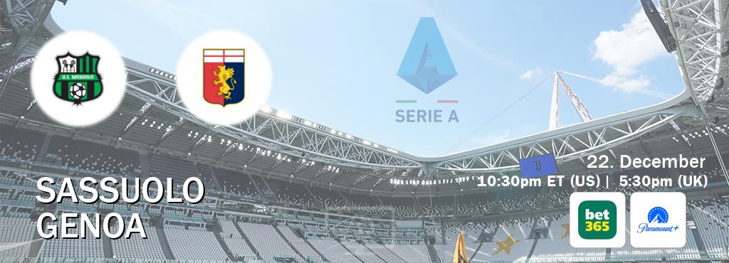 You can watch game live between Sassuolo and Genoa on bet365(UK) and Paramount+(US).