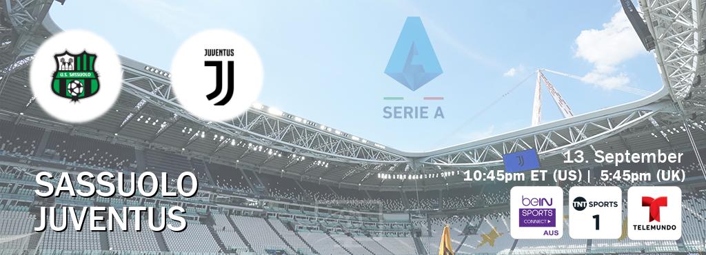 You can watch game live between Sassuolo and Juventus on beIN Sports Connect(AU), TNT Sports 1(UK), Telemundo(US).