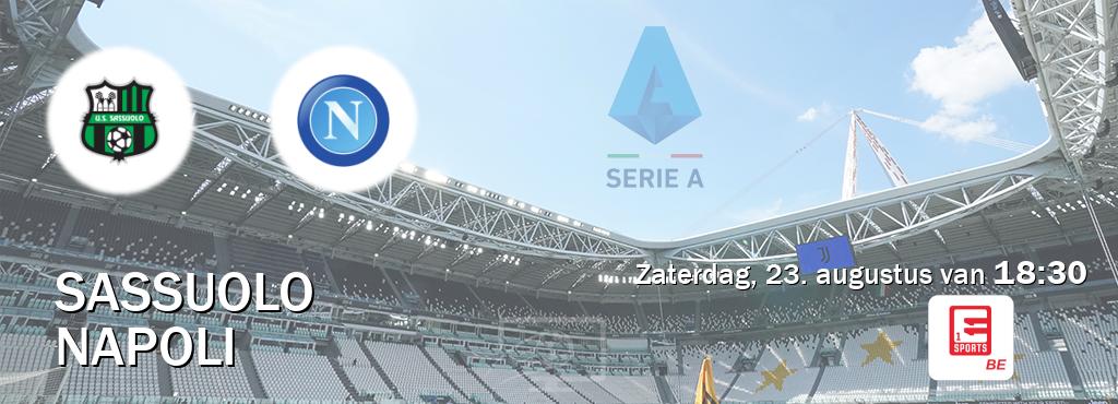 Wedstrijd tussen Sassuolo en Napoli live op tv bij Eleven Sports 1 (zaterdag, 23. augustus van 18:30). Wedstrijd tussen Sassuolo en Napoli live op tv bij Eleven Sports 1 (zaterdag, 23. augustus van 18:30).