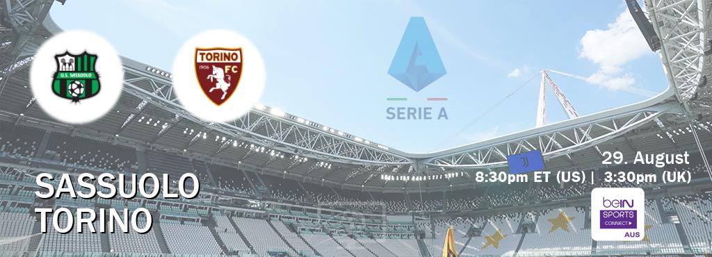 You can watch game live between Sassuolo and Torino on beIN Sports Connect(AU).