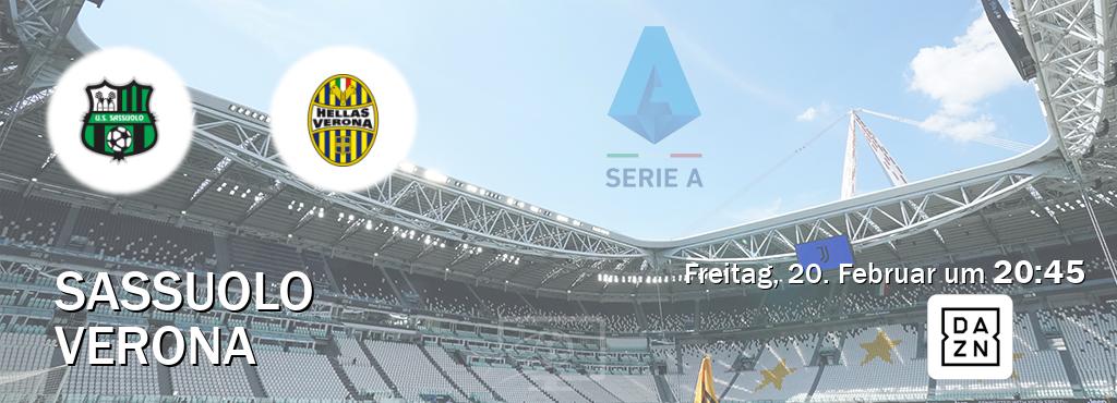 Das Spiel zwischen Sassuolo und Verona wird am Freitag, 20. Februar um  20:45, live vom DAZN übertragen.