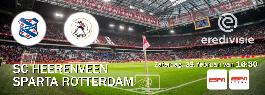 Wedstrijd tussen SC Heerenveen en Sparta Rotterdam live op tv bij ESPN 1, ESPN Extra (zaterdag, 28. februari van  16:30).