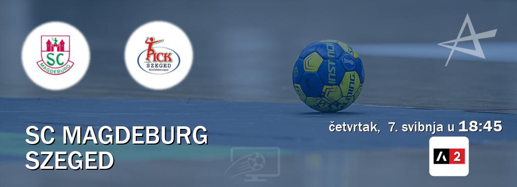 Izravni prijenos utakmice SC Magdeburg i Szeged pratite uživo na Arena Sport 2 (četvrtak, 7. svibnja u 18:45). Izravni prijenos utakmice SC Magdeburg i Szeged pratite uživo na Arena Sport 2 (četvrtak, 7. svibnja u 18:45).