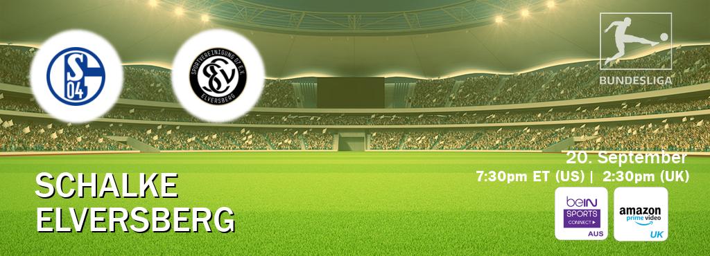 You can watch game live between Schalke and Elversberg on beIN Sports Connect(AU) and Amazon Prime Video UK(UK).