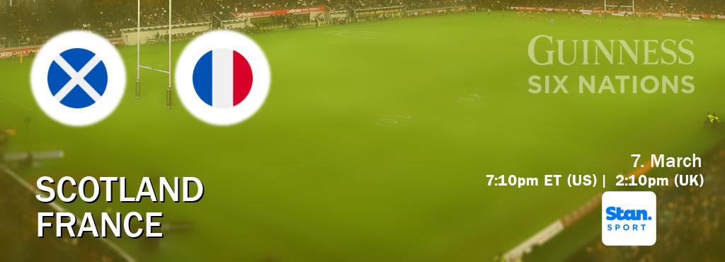 You can watch game live between Scotland and France on Stan Sport(AU).
