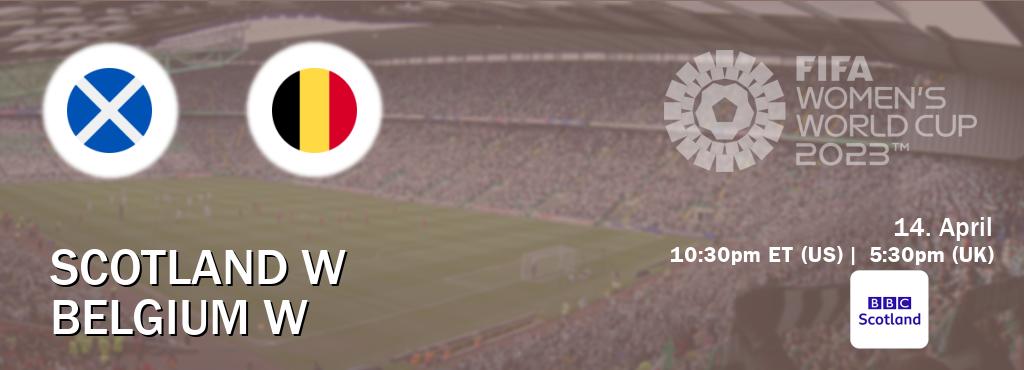 You can watch game live between Scotland W and Belgium W on BBC Scotland(UK).