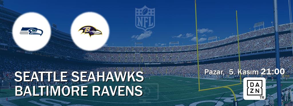 Karşılaşma Seattle Seahawks - Baltimore Ravens DAZN'den canlı yayınlanacak (Pazar,  5. Kasım  21:00).