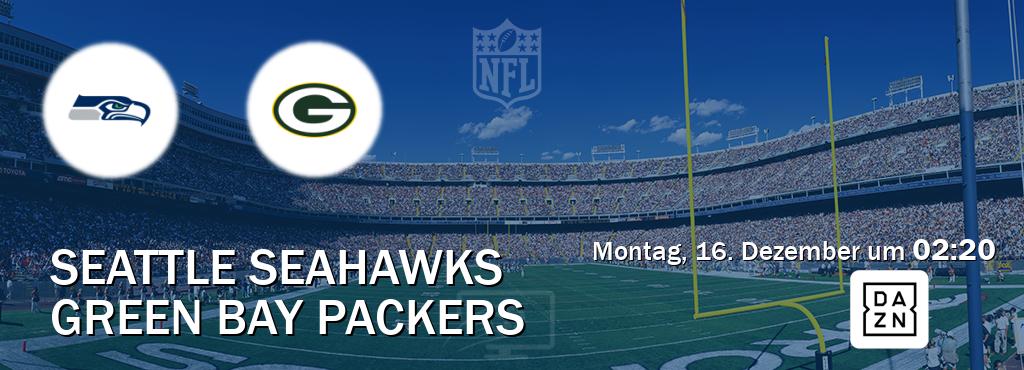 Das Spiel zwischen Seattle Seahawks und Green Bay Packers wird am Montag, 16. Dezember um  02:20, live vom DAZN übertragen.