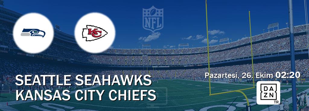 Karşılaşma Seattle Seahawks - Kansas City Chiefs DAZN'den canlı yayınlanacak (Pazartesi, 26. Ekim 02:20). Karşılaşma Seattle Seahawks - Kansas City Chiefs DAZN'den canlı yayınlanacak (Pazartesi, 26. Ekim 02:20).