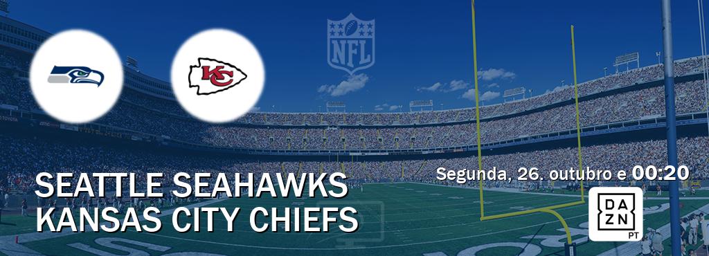 Jogo entre Seattle Seahawks e Kansas City Chiefs tem emissão DAZN (segunda, 26. outubro e  00:20).