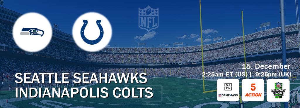 You can watch game live between Seattle Seahawks and Indianapolis Colts on DAZN NFL Game Pass, 5Action(UK), NFL Sunday Ticket(US).