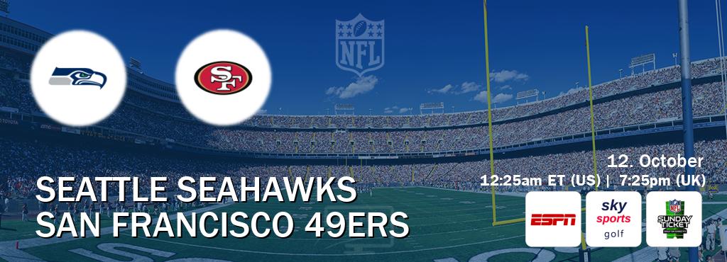 You can watch game live between Seattle Seahawks and San Francisco 49ers on ESPN(AU), Sky Sports Golf(UK), NFL Sunday Ticket(US).