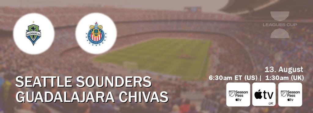 You can watch game live between Seattle Sounders and Guadalajara Chivas on MLS Season Pass, Apple TV(UK), MLS Season Pass(US). You can watch game live between Seattle Sounders and Guadalajara Chivas on MLS Season Pass, Apple TV(UK), MLS Season Pass(US).