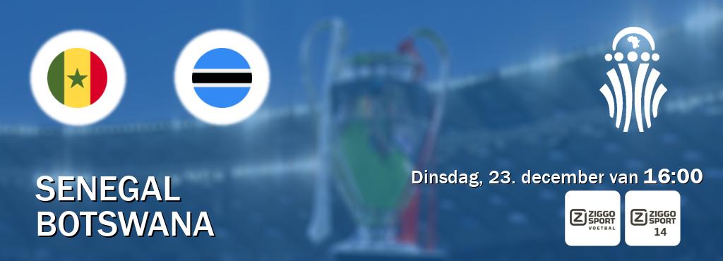 Wedstrijd tussen Senegal en Botswana live op tv bij Ziggo Sport, Ziggo Sport 14 (dinsdag, 23. december van  16:00).