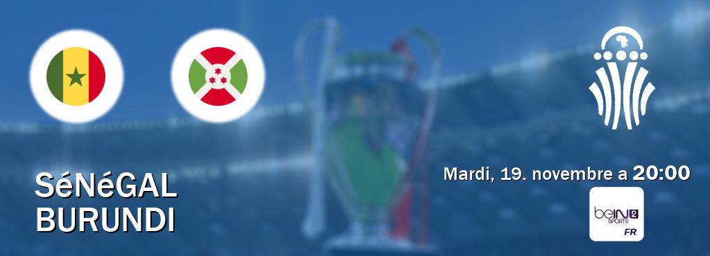 Match entre Sénégal et Burundi en direct à la beIN Sports 2 (mardi, 19. novembre a  20:00).