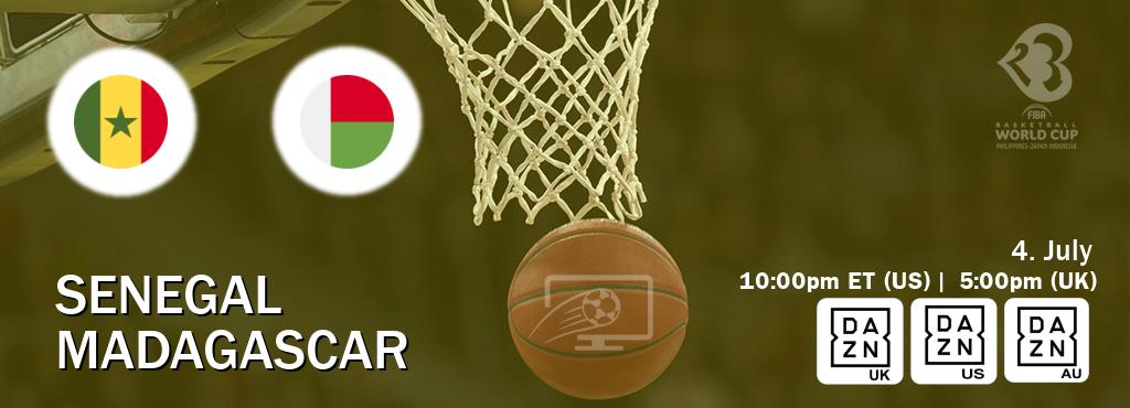 You can watch game live between Senegal and Madagascar on DAZN UK(UK), DAZN(US), DAZN(AU).
