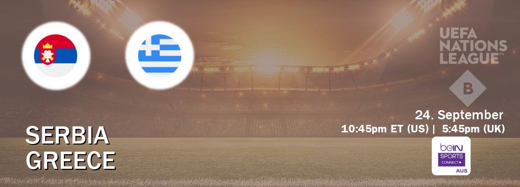 You can watch game live between Serbia and Greece on beIN Sports Connect(AU). You can watch game live between Serbia and Greece on beIN Sports Connect(AU).