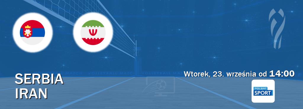 Gra między Serbia i Iran transmisja na żywo w Polsat Sport (wtorek, 23. września od 14:00). Gra między Serbia i Iran transmisja na żywo w Polsat Sport (wtorek, 23. września od 14:00).