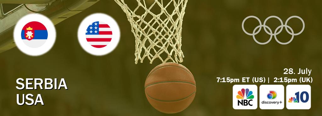 You can watch game live between Serbia and USA on NBC(US), Discovery +(UK), WCAU TV(US).