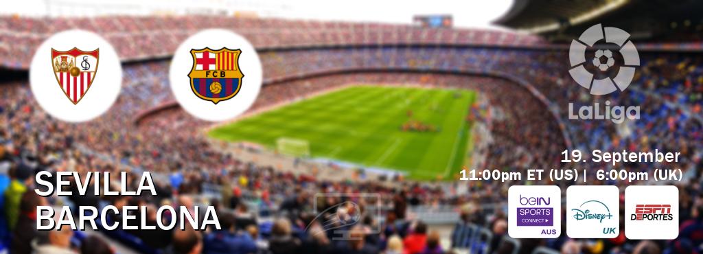 You can watch game live between Sevilla and Barcelona on beIN Sports Connect(AU), Disney+ UK(UK), ESPN Deportes(US).