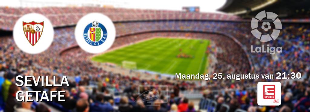 Wedstrijd tussen Sevilla en Getafe live op tv bij Eleven Sports 2 (maandag, 25. augustus van 21:30). Wedstrijd tussen Sevilla en Getafe live op tv bij Eleven Sports 2 (maandag, 25. augustus van 21:30).