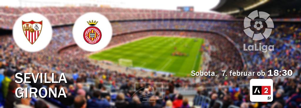 Ne zamudi prenosa tekme Sevilla - Girona v živo na Arena Sport 2.