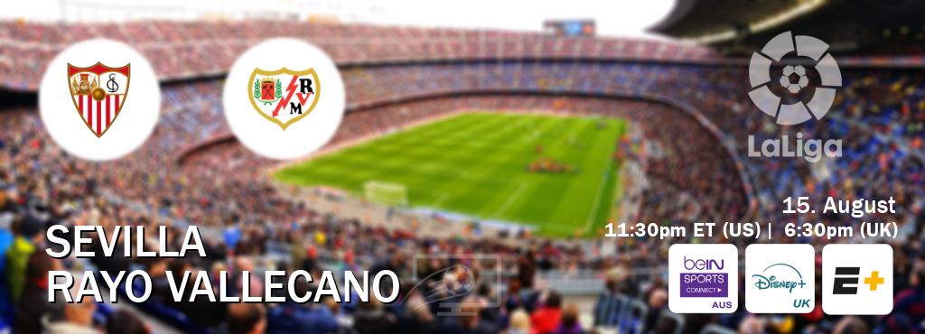You can watch game live between Sevilla and Rayo Vallecano on beIN Sports Connect(AU), Disney+ UK(UK), ESPN+(US). You can watch game live between Sevilla and Rayo Vallecano on beIN Sports Connect(AU), Disney+ UK(UK), ESPN+(US).