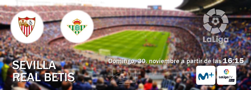El partido entre Sevilla y Real Betis será retransmitido por Movistar+ y LaLigaTV Bar (domingo, 30. noviembre a partir de las 16:15). El partido entre Sevilla y Real Betis será retransmitido por Movistar+ y LaLigaTV Bar (domingo, 30. noviembre a partir de las 16:15).