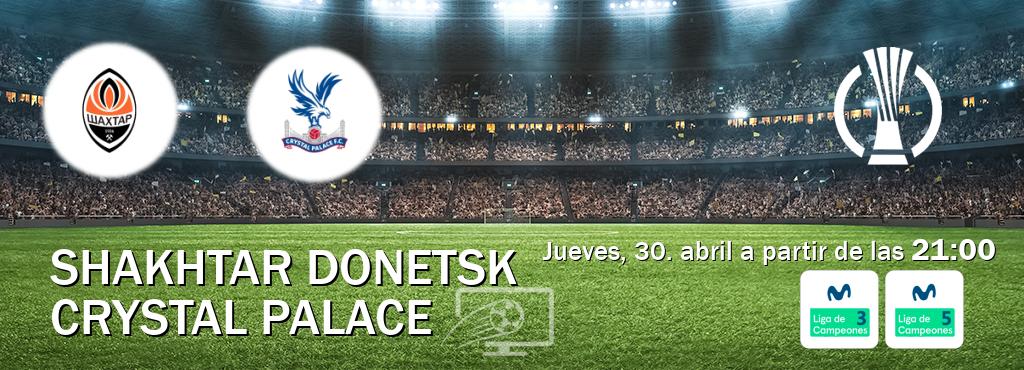 El partido entre Shakhtar Donetsk y Crystal Palace será retransmitido por Movistar Liga de Campeones 3 y Movistar Liga de Campeones 5 (jueves, 30. abril a partir de las  21:00).