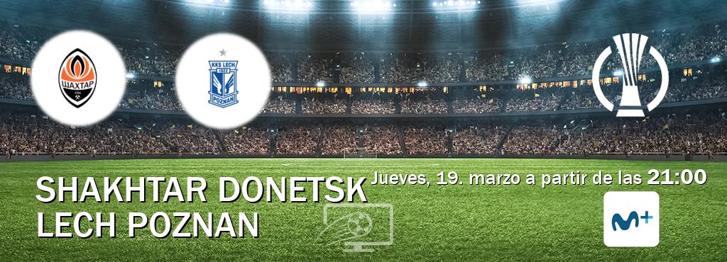 El partido entre Shakhtar Donetsk y Lech Poznan será retransmitido por Movistar Liga de Campeones  (jueves, 19. marzo a partir de las  21:00).