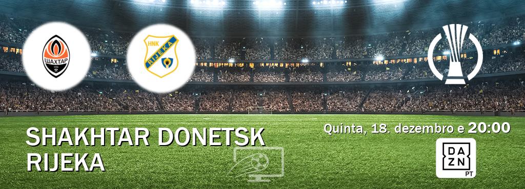 Jogo entre Shakhtar Donetsk e Rijeka tem emissão DAZN (quinta, 18. dezembro e  20:00).