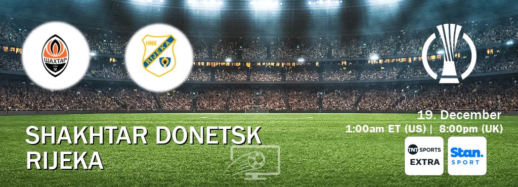 You can watch game live between Shakhtar Donetsk and Rijeka on TNT Sports Extra(UK) and Stan Sport(AU). You can watch game live between Shakhtar Donetsk and Rijeka on TNT Sports Extra(UK) and Stan Sport(AU).