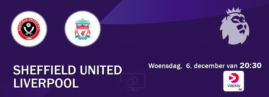 Wedstrijd tussen Sheffield United en Liverpool live op tv bij Viaplay Nederland (woensdag,  6. december van  20:30).