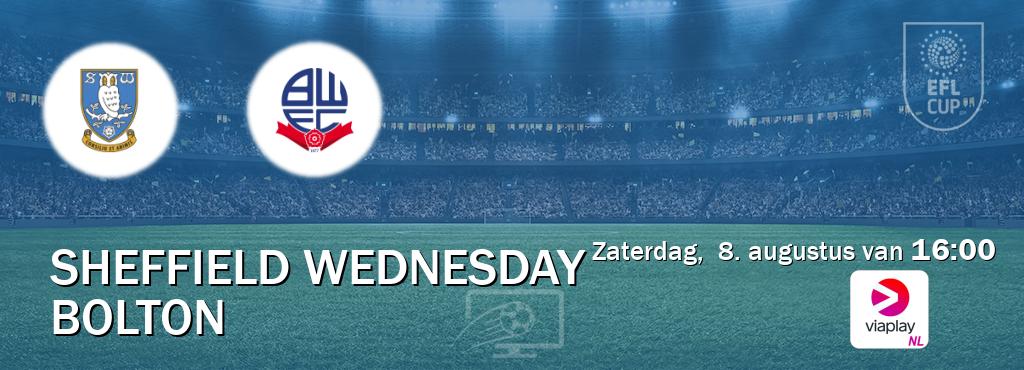 Wedstrijd tussen Sheffield Wednesday en Bolton live op tv bij Viaplay Nederland (zaterdag,  8. augustus van  16:00).